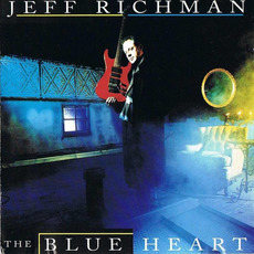 The Blue Heart mp3 Album by Jeff Richman