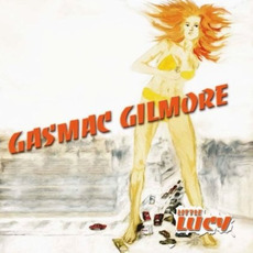 Little Lucy mp3 Album by Gasmac Gilmore