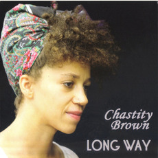 Long Way mp3 Album by Chastity Brown