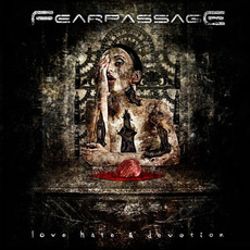 Love Hate & Devotion mp3 Album by Fearpassage