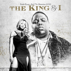 The King & I mp3 Album by Faith Evans & The Notorious B.I.G.