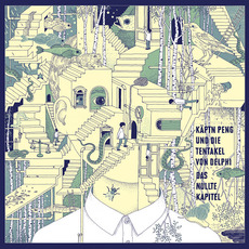 Das nullte Kapitel mp3 Album by Käptn Peng & Die Tentakel von Delphi