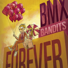 Forever mp3 Album by BMX Bandits