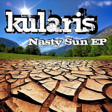 Nasty Sun EP mp3 Album by Kularis
