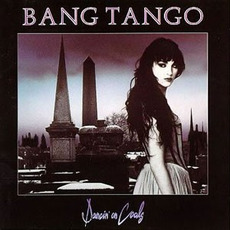 Dancin' On Coals mp3 Album by Bang Tango