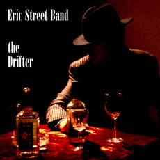 The Drifter mp3 Album by Eric Street Band
