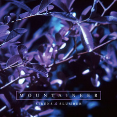 Sirens & Slumber mp3 Album by Mountaineer