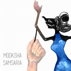 Samsaria mp3 Album by Mooksha