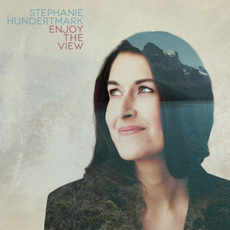 Enjoy The View mp3 Album by Stephanie Hundertmark