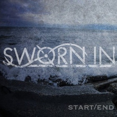 Start/End mp3 Album by Sworn In