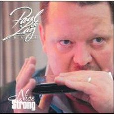 Nice and Strong mp3 Album by The Paul deLay Band