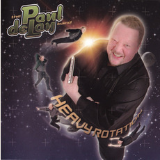 Heavy Rotation mp3 Album by The Paul deLay Band