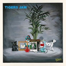 Spin mp3 Album by Tigers Jaw