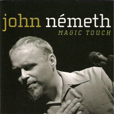 Magic Touch mp3 Album by John Németh