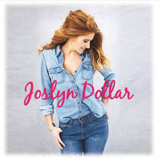 Joslyn Dollar mp3 Album by Joslyn Dollar