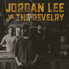 Jordan Lee and The Revelry mp3 Album by Jordan Lee and The Revelry