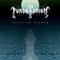Still in Search mp3 Album by Purgatorium