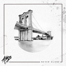 Never Alone mp3 Album by Kings