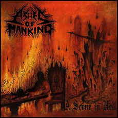 A Scene in Hell mp3 Album by Ashes of Mankind
