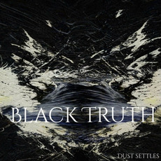 Dust Settles mp3 Album by Black Truth