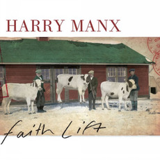 Faith Lift mp3 Album by Harry Manx