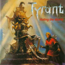 Ruling the World (Re-Issue) mp3 Album by Tyrant