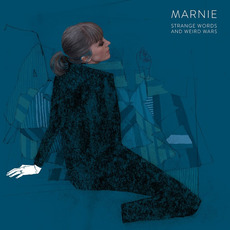Strange Words and Weird Wars mp3 Album by Marnie