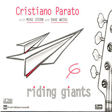 Riding Giants mp3 Album by Cristiano Parato with Mike Stern and Dave Weckl