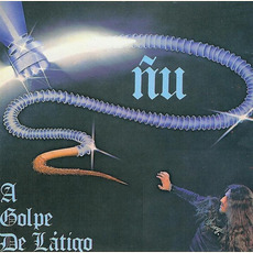 A golpe de látigo mp3 Album by Ñu