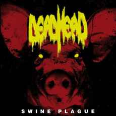 Swine Plague mp3 Album by Dead Head