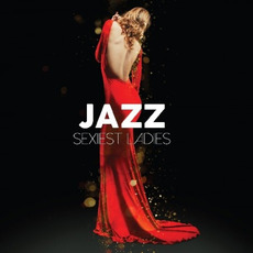 Jazz Sexiest Ladies mp3 Compilation by Various Artists