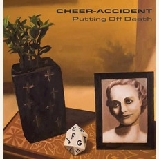 Putting Off Death mp3 Album by Cheer-Accident