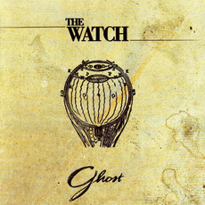 Ghost mp3 Album by The Watch