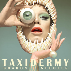 Taxidermy mp3 Album by Sharon Needles