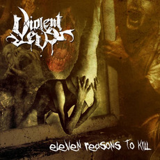 Eleven Reasons To Kill mp3 Album by Violent Eve