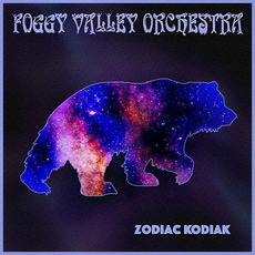 Zodiac Kodiak mp3 Album by Foggy Valley Orchestra