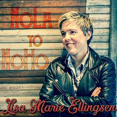 Nola To Noho mp3 Album by Lisa Marie Ellingsen