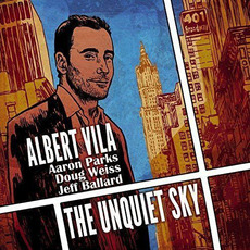The Unquiet Sky mp3 Album by Albert Vila