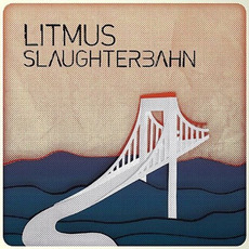 Slaughterbahn mp3 Album by Litmus