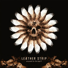Serenade for the Dead II mp3 Album by Leæther Strip