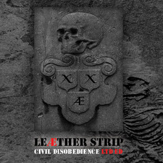 Civil Disobedience (Limited Edition) mp3 Album by Leæther Strip