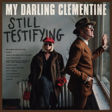 Still Testifying mp3 Album by My Darling Clementine