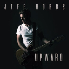 Upward mp3 Album by Jeff Hobbs