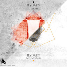 Implementary / Tier III mp3 Album by Ilydaen