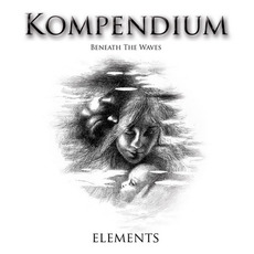 Elements: Beneath the Waves mp3 Artist Compilation by Kompendium