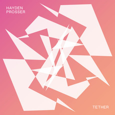 Tether mp3 Album by Hayden Prosser