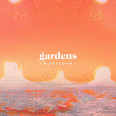 Maricopa mp3 Album by Gardens