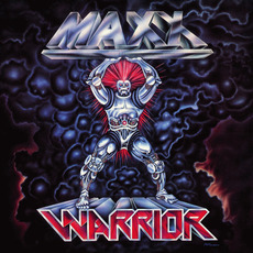 Maxx Warrior mp3 Album by Maxx Warrior