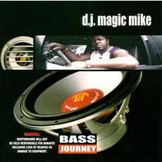 Bass Journey mp3 Album by DJ Magic Mike