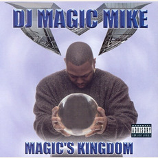 Magic's Kingdom (Japanese Edition) mp3 Album by DJ Magic Mike